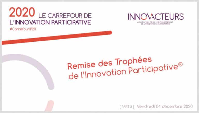 Le palmarès des Trophées 2020 de l’Innovation Participative
