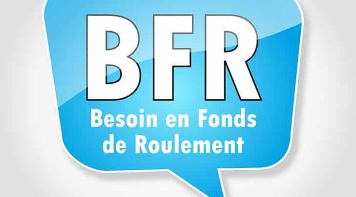 Tout savoir sur le BFR (Besoin en Fonds de Roulement)