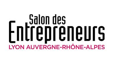 Salon des Entrepreneurs Lyon Auvergne-Rhône-Alpes